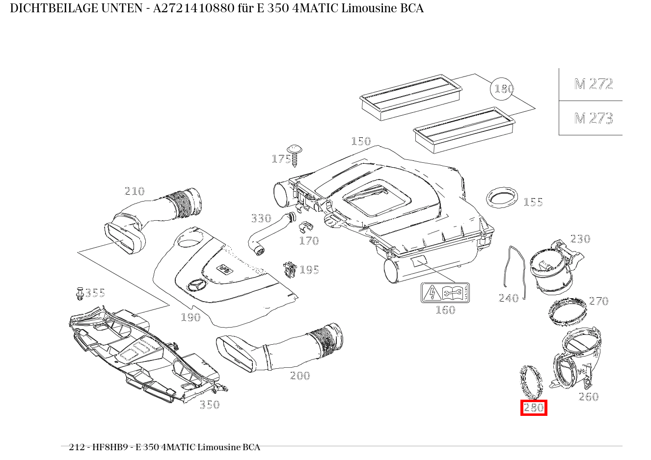 Dichtbeilage UNTEN E 350 4MATIC Limousine BCA 212 Dichtbeilage UNTEN E 350 4MATIC Limousine BCA 212