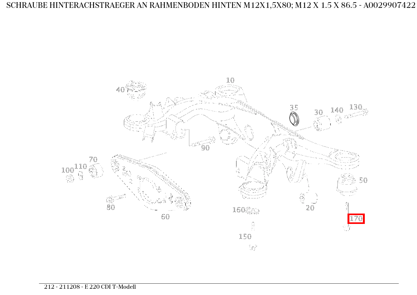 Schraube AN RAHMENBODEN HINTEN; M12 X 1.5 X 86.5 für E 211, S 220  