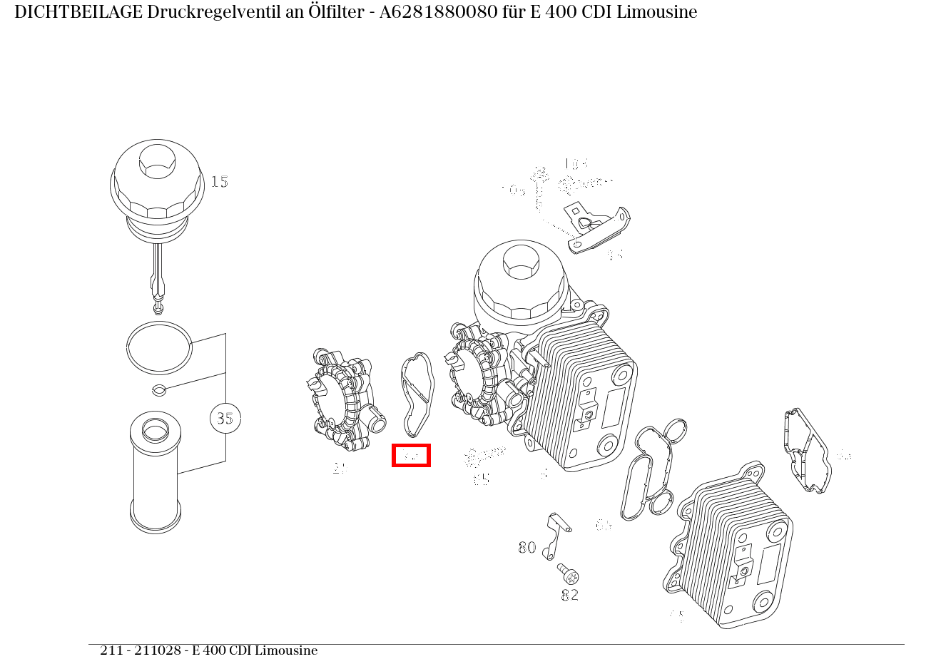 Dichtbeilage Druckregelventil an Ölfilter E 400 CDI Limousine 211 Dichtbeilage Druckregelventil an Ölfilter E 400 CDI Limousine 211
