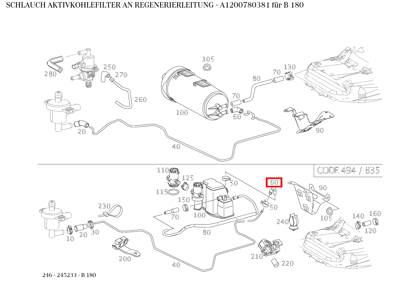Schlauch AKTIVKOHLEFILTER AN REGENERIERLEITUNG B 180 246 Schlauch AKTIVKOHLEFILTER AN REGENERIERLEITUNG B 180 246