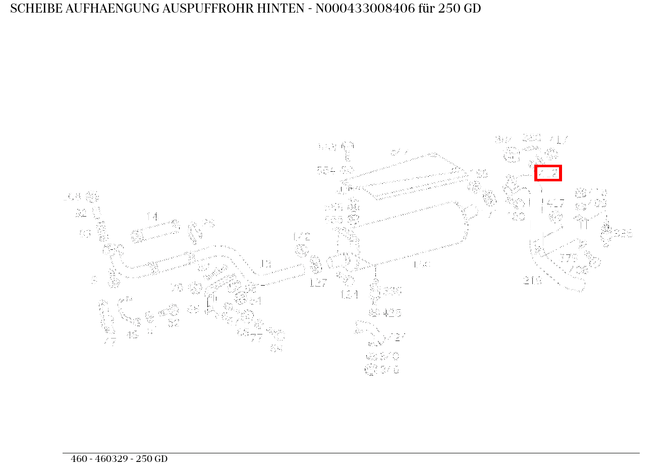 Scheibe AUFHAENGUNG AUSPUFFROHR HINTEN 250 GD 460 Scheibe AUFHAENGUNG AUSPUFFROHR HINTEN 250 GD 460