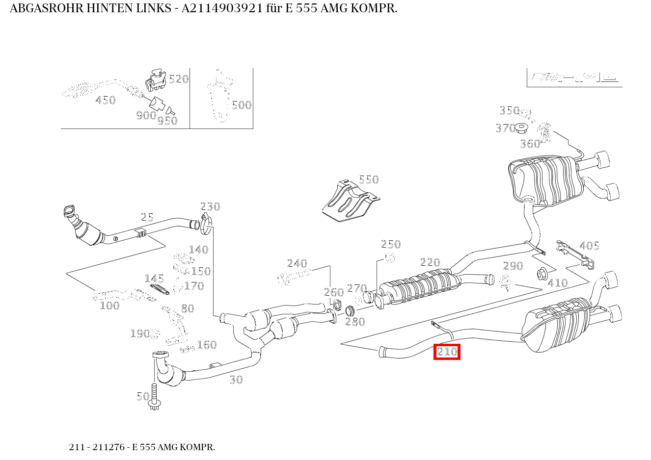 Abgasrohr HINTEN LINKS E 555 AMG KOMPR. 211