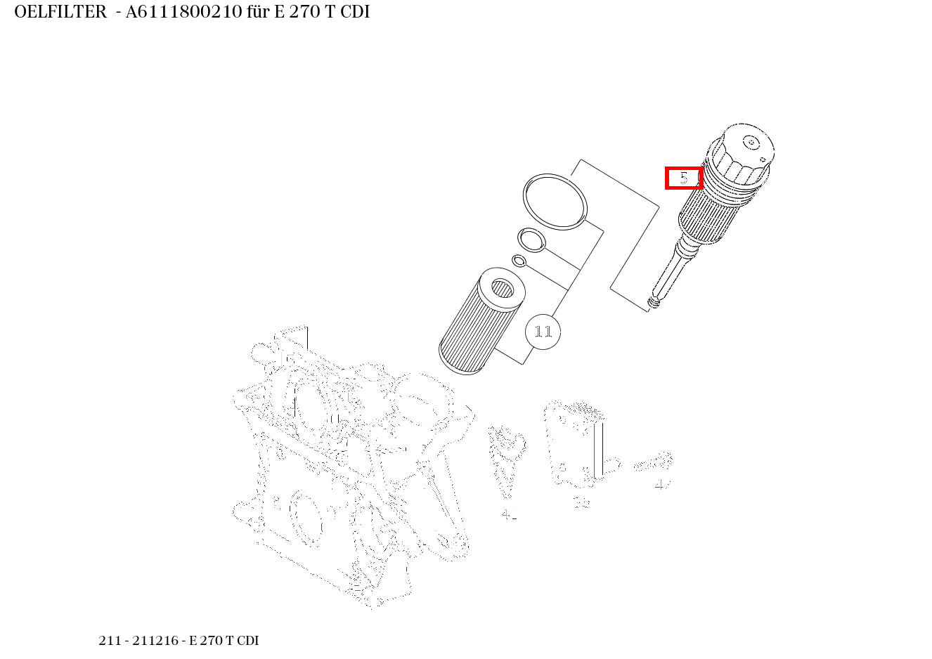 Ölfilter E 270 T CDI 211 Ölfilter E 270 T CDI 211