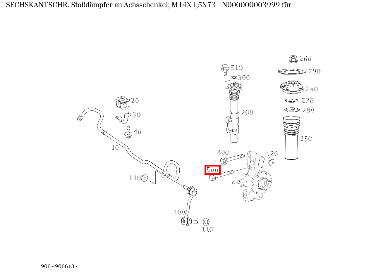 Sechskantschraube Stoßdämpfer an Achsschenkel; M14X1,5X73 für SL 
