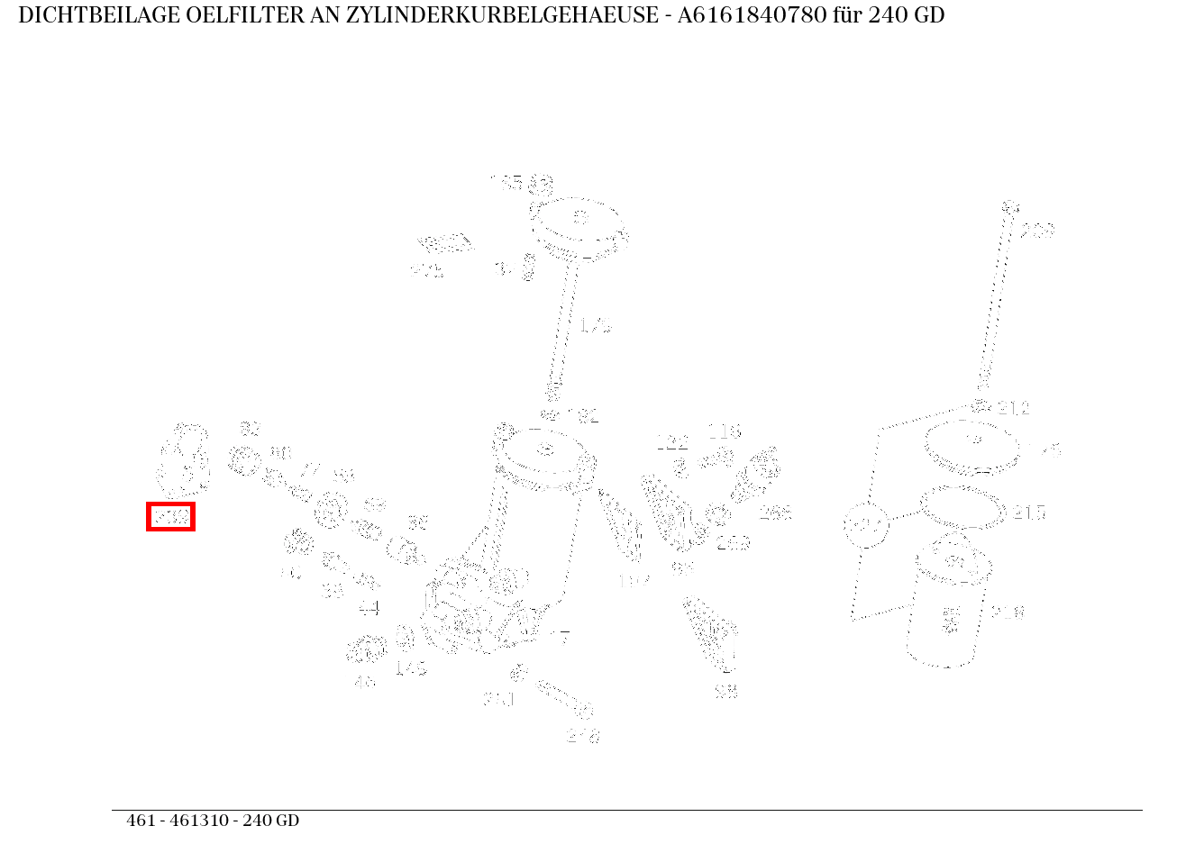 Dichtbeilage OELFILTER AN ZYLINDERKURBELGEHAEUSE 240 GD 461 Dichtbeilage OELFILTER AN ZYLINDERKURBELGEHAEUSE 240 GD 461
